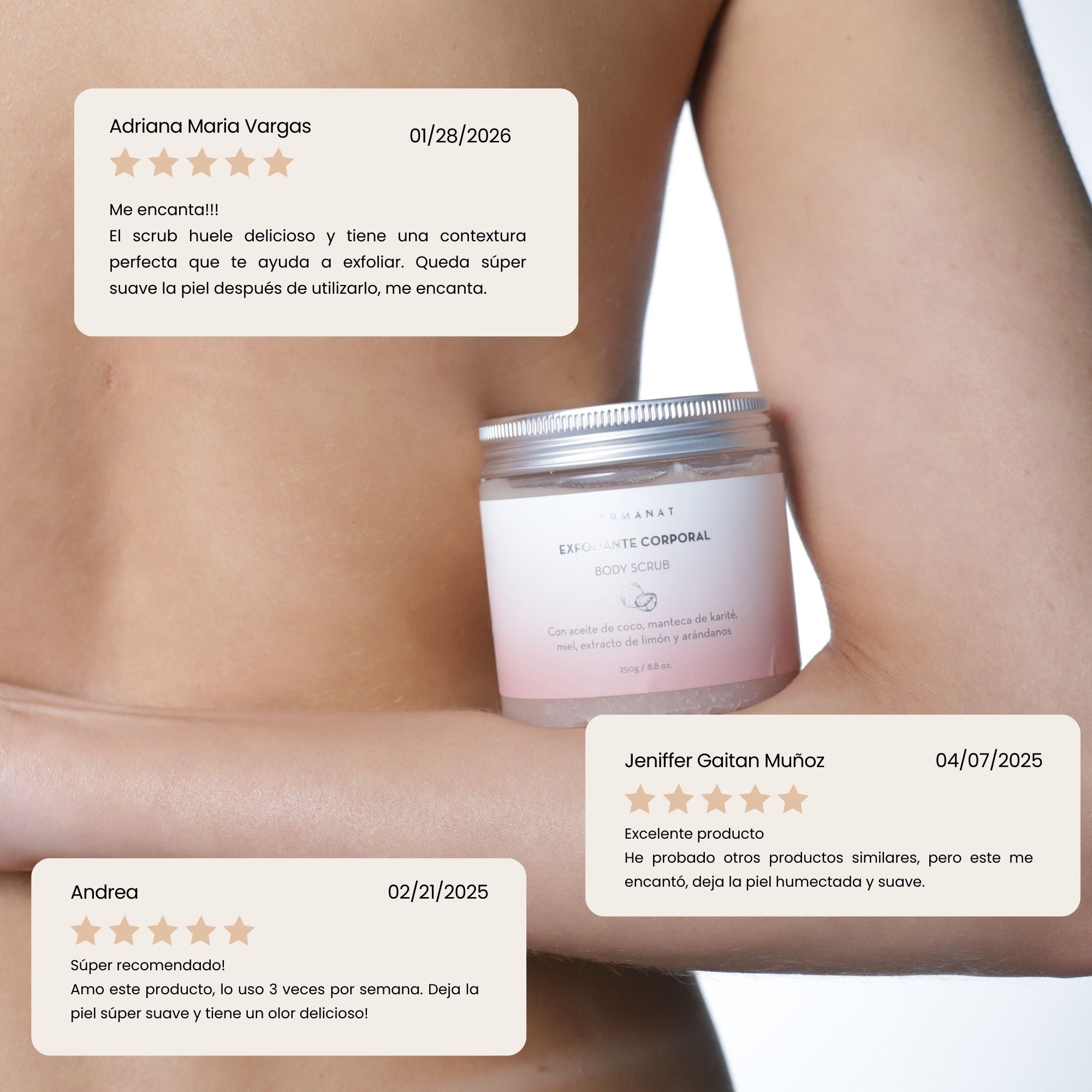 Testimonios del Body Scrub exfoliante corporal que hidrata y nutre la piel mientras la exfolia suavemente