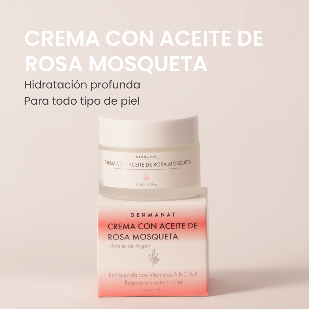 CREMA CON ACEITE DE ROSA MOSQUETA | DERMANAT – Dermanat