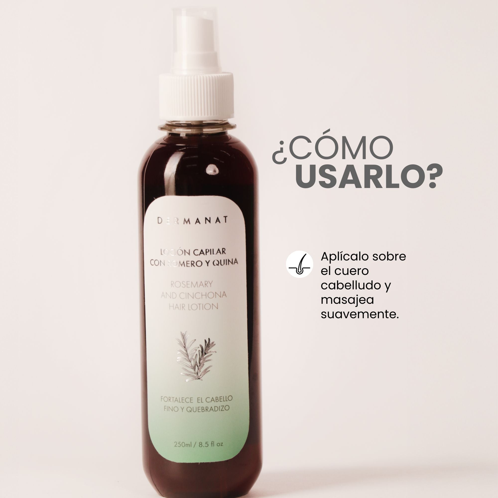 Como usar la Loción capilar con romero y quina  para estimular el crecimiento y brillo del cabello Dermanat